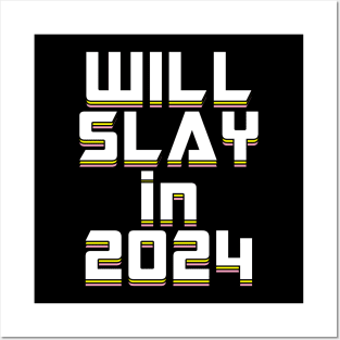 Will Slay In 2024 Funny New Year Resolution Posters and Art